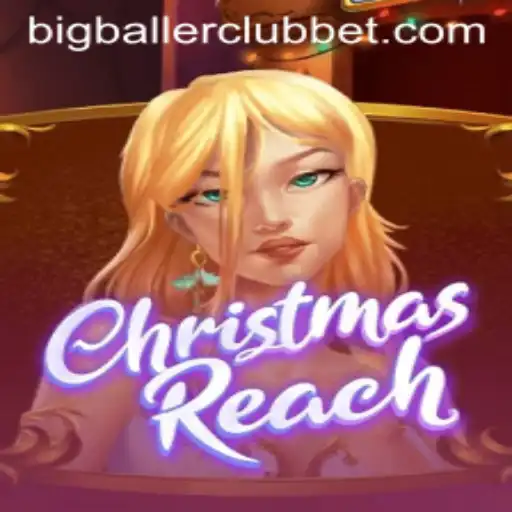 ChristmasReach: Dive into the Festive Adventure with Big Baller Club