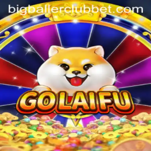 GoLaiFu: The Innovative Gaming Experience Fueled by the Big Baller Club